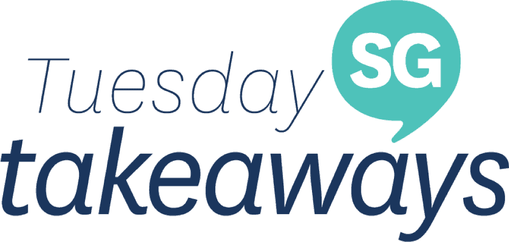 Tuesday Takeaways